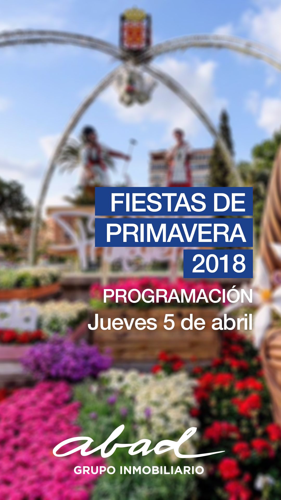 fiestas primavera jueves 5 abril abad | Abad grupo inmobiliario