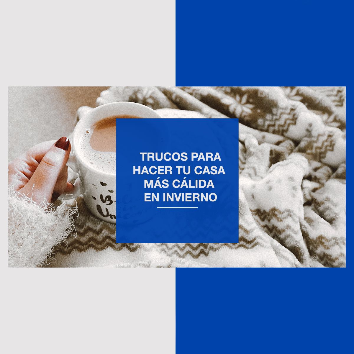 trucos para hacer tu casa más cálida en invierno | Abad grupo inmobiliario